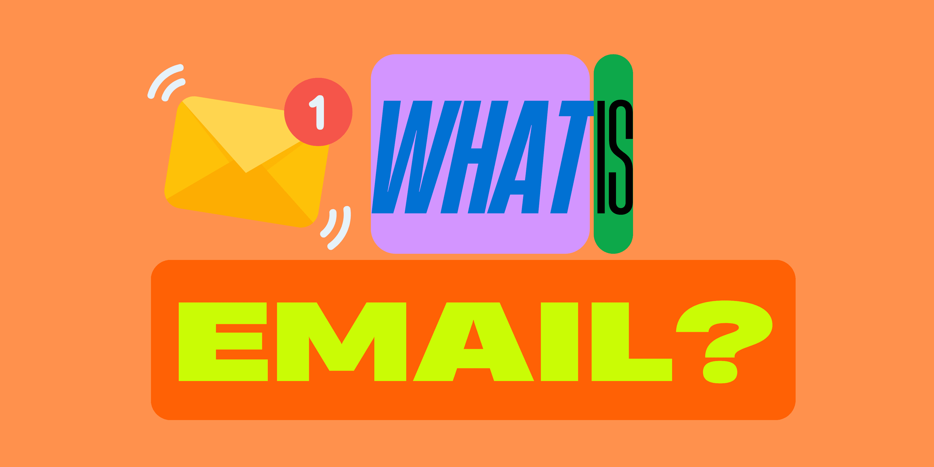 How Does Email Work? A Big Picture Overview